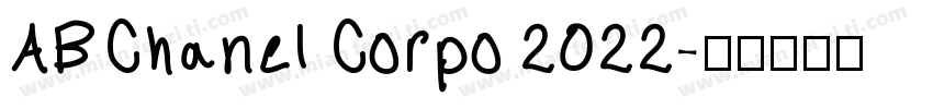 ABChanel Corpo 2022字体转换
